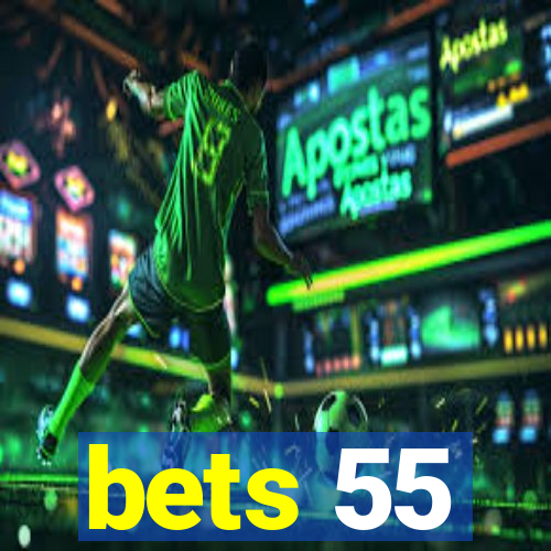 bets 55